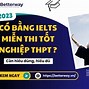 Chứng Chỉ Ielts Bao Nhiêu Được Miễn Thi Tốt Nghiệp